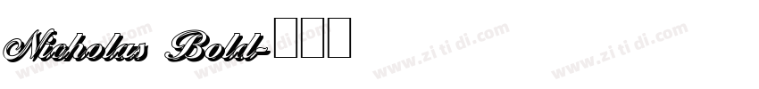 Nicholas Bold字体转换